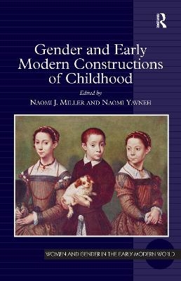 Gender and Early Modern Constructions of Childhood - 