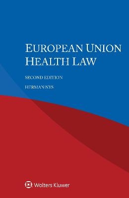 European Union Health Law - Herman Nys