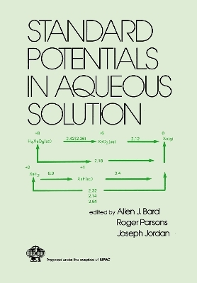 Standard Potentials in Aqueous Solution - Allen J. Bard