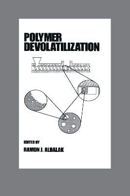 Polymer Devolatilization - 