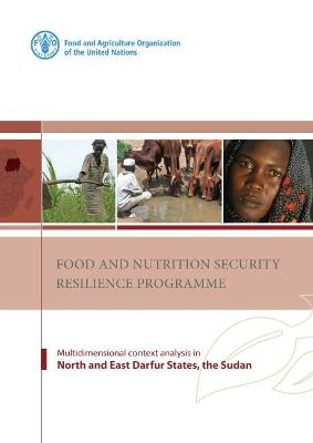 Food and Nutrition Security Resilience Programme -  Food and Agriculture Organization