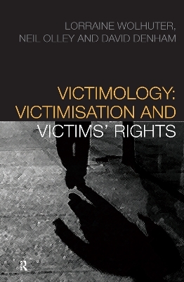 Victimology - Lorraine Wolhuter, Neil Olley, David Denham