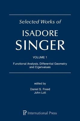 Selected Works of Isadore Singer: 3-Volume Set