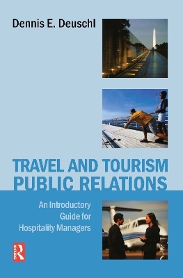 Travel and Tourism Public Relations - Dennis Deuschl