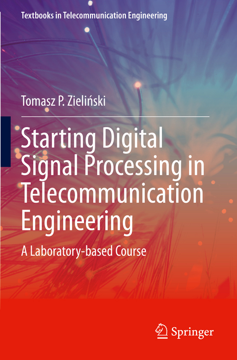 Starting Digital Signal Processing in Telecommunication Engineering - Tomasz P. Zieliński