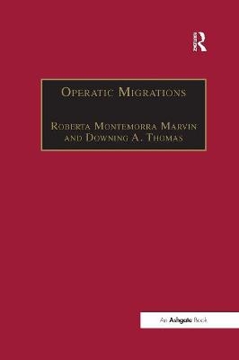 Operatic Migrations - 