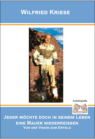 Jeder möchte doch in seinem Leben eine Mauer niederreissen