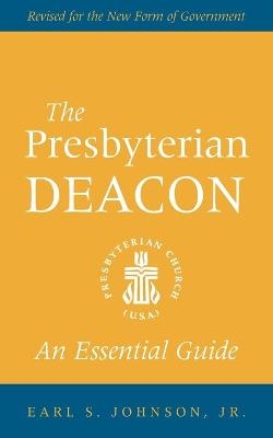 The Presbyterian Deacon, Updated Edition