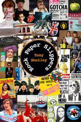 Rock, Paper, Slippers -  Tony Shelley