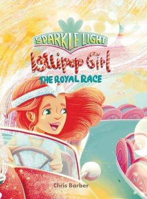 Sparkle Light Lollipop Girl The Royal Race - Chris Barber