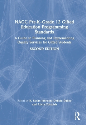 NAGC Pre-K–Grade 12 Gifted Education Programming Standards