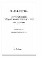 Einf&uuml;hrung in die Ph&auml;nomenologie der Erkenntnis. Vorlesung 1909 - Edmund Husserl
