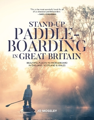 Stand-up Paddleboarding in Great Britain - Jo Moseley