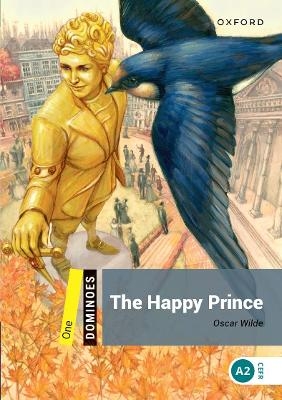 Dominoes: Level 1: The Happy Prince - Oscar Wilde
