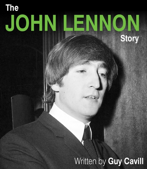 John Lennon Story -  Guy Cavill