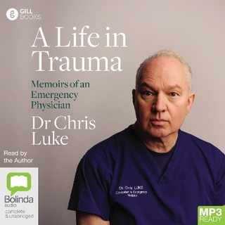 A Life in Trauma