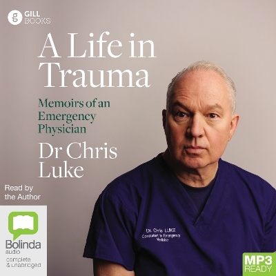 A Life in Trauma - Dr Chris Luke
