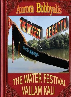 The Biggest Regatta, Kerala Vallam Kali