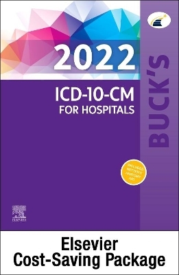 Buck's 2022 ICD-10-CM Hospital Edition, Buck's 2022 ICD-10-Pcs, 2022 HCPCS Professional Edition & AMA 2022 CPT Professional Edition Package -  Elsevier