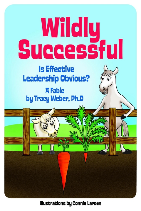 Wildly Successful - Ph.D. Tracy Weber