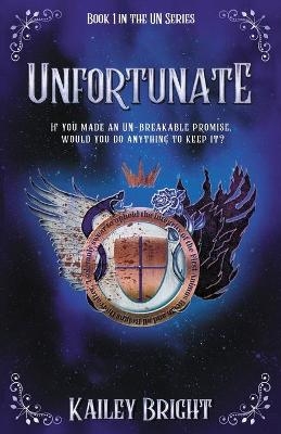 Unfortunate - Kailey Bright