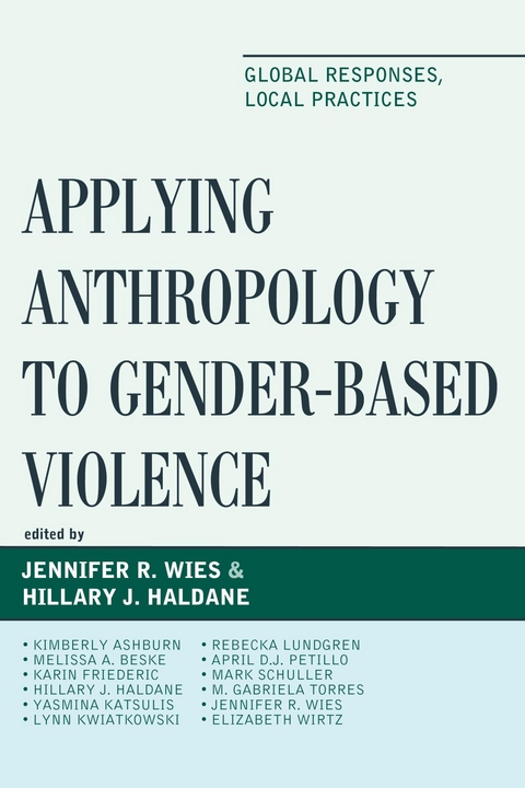 Applying Anthropology to Gender-Based Violence - 