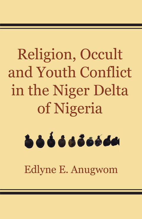 Religion, Occult and Youth Conflict in t - E. Anugwom