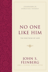 No One Like Him - John S. Feinberg