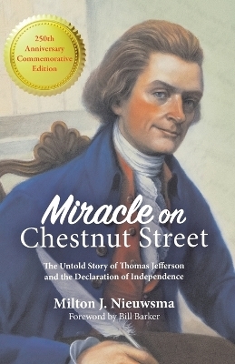 Miracle On Chestnut Street - Milton J Nieuwsma