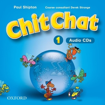 Chit Chat 1: Audio CDs (2) - Paul Shipton