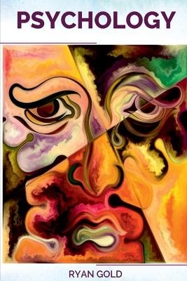 Psychology - Ryan Gold