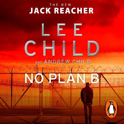 No Plan B - Lee Child, Andrew Child