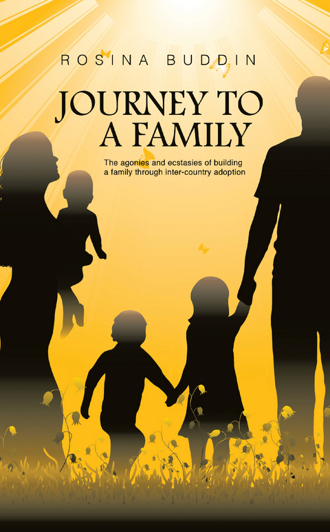 Journey to a Family -  Rosina Buddin