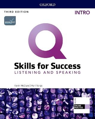 Q: Skills for Success Intro Level Listening and Speaking Student Book E-Book with IQ Online Practice - Kevin McClure, Mari Vargo, Kristin Sherman