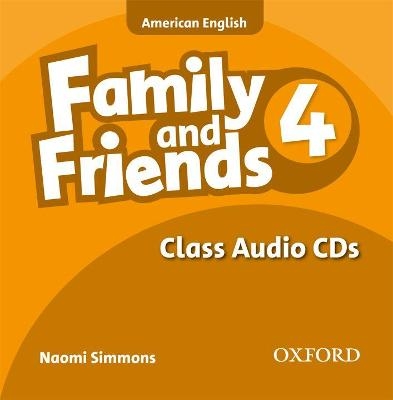 Family and Friends American Edition: 4: Class CD - Naomi Simmons, Tamzin Thompson, Jenny Quintana