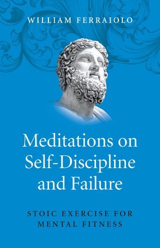Meditations on Self-Discipline and Failure