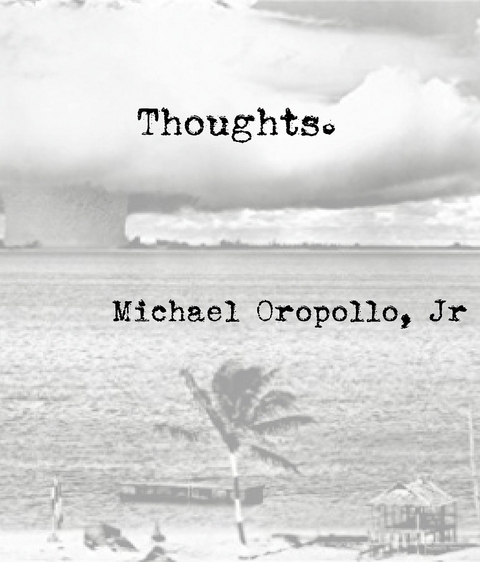 Thoughts - Michael Oropollo