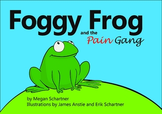 Foggy Frog and the Pain Gang
