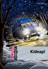 Dominoes: Starter:: Kidnap! - Escott, John
