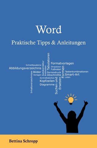 Office Tipps / Word: Praktische Tipps und Anleitungen