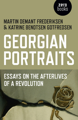Georgian Portraits -  Martin Demant Frederiksen,  Katrine  Bendtsen Gotfredsen