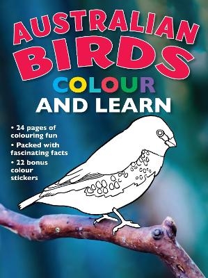 Australian Birds Colour and Learn -  New Holland Publishers
