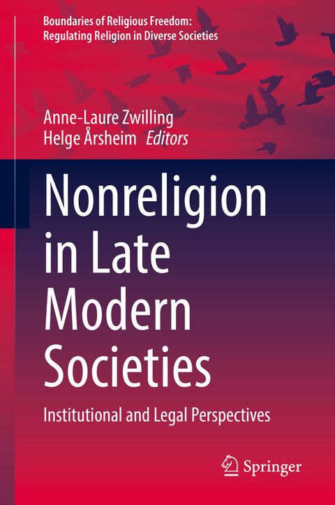 Nonreligion in Late Modern Societies - 