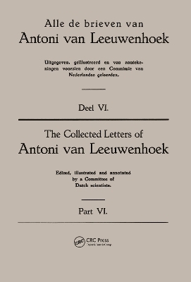 Collected Letters Van Leeuwenhoek, Volume 6 - 