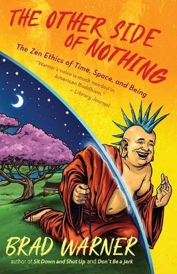 The Other Side of Nothing - Brad Warner
