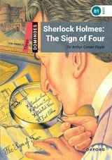 Dominoes: Level 3: Sherlock Holmes: The Sign of Four - 