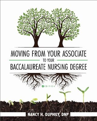 Moving from Your Associate to Your Baccalaureate Nursing Degree - Nancy Duphily