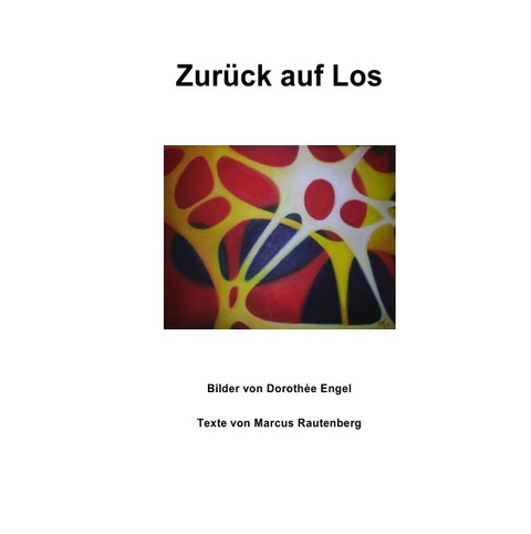 Zur&uuml;ck auf Los - Marcus Rautenberg