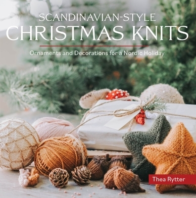Scandinavian-Style Christmas Knits - Thea Rytter