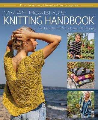 Vivian Hoxbro's Knitting Handbook - Vivian Hoxbro